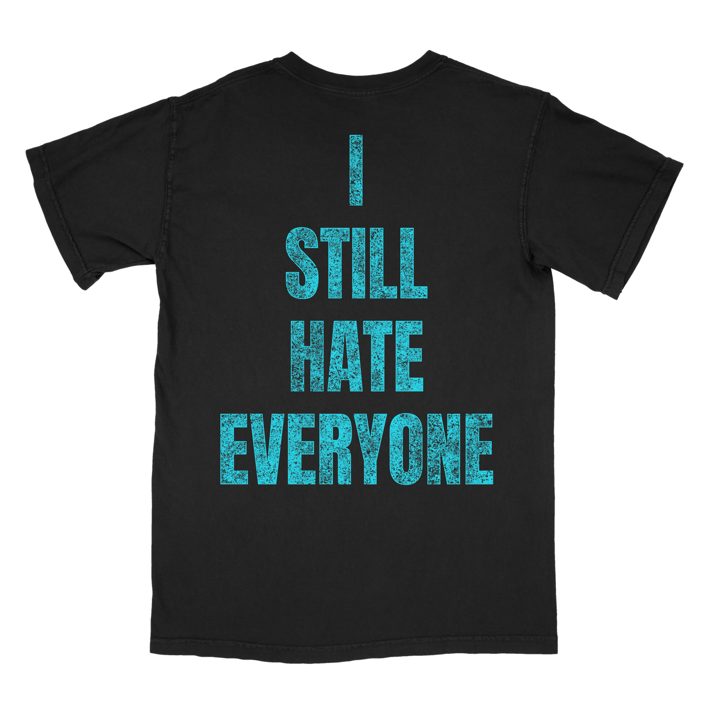 I Still Hate Blue T-Shirt